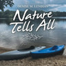Nature Tells All