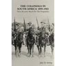 The Colonials in South Africa 1899-1902: Their Record, Based On the Despatches
