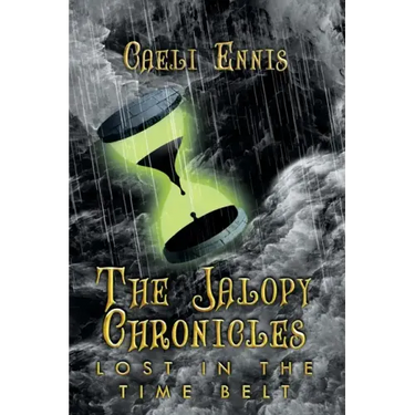 Lost in the Time Belt: The Jalopy Chronicles, Book 2 (Large Print)