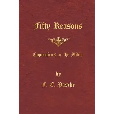 Fifty Reasons: Copernicus or the Bible