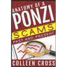 Anatomy of a Ponzi: Scams Past and Present