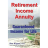 Retirement Income Annuity: Guaranteed Income for Life