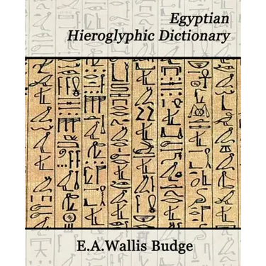 Egyptian Hieroglyphic Dictionary