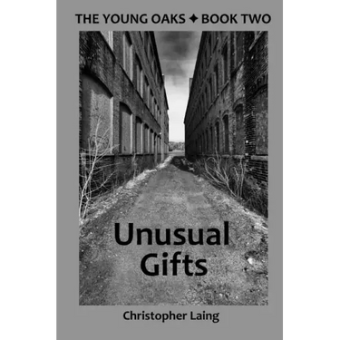 The Young Oaks Book Two: Unusual Gifts