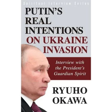 Putin's Real Intentions on Ukraine Invasion