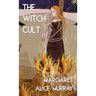 The Witch Cult (Jabberwoke Pocket Occult)