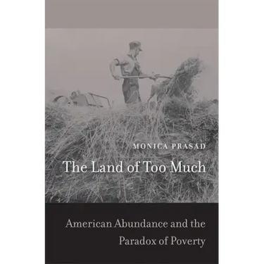 The Land of Too Much