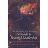 Everyday Genius: a Guide to Peaceful Leadership