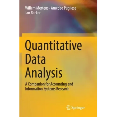 Quantitative Data Analysis: A Companion for Accounting and Information Systems Research