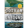 Gotham Unbound: The Ecological History of Greater New York