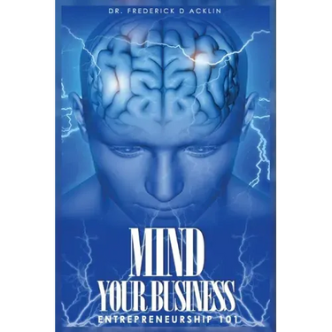 Mind Your Business: Entrepreneurship 101