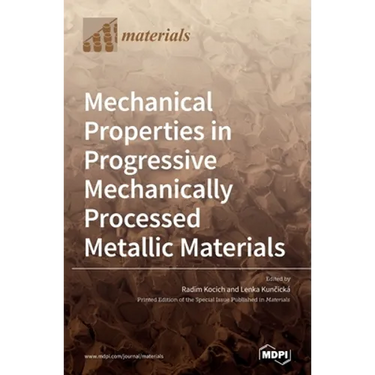 Mechanical Properties in Progressive Mechanically Processed Metallic Materials