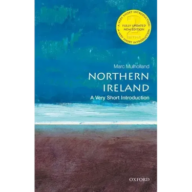 Northern Ireland: A Very Short Introduction