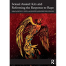 Sexual Assault Kits and Reforming the Response to Rape