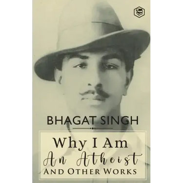 Why I am an Atheist and Other Works
