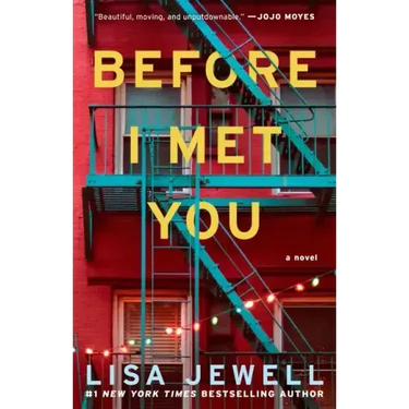 Before I Met You
