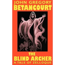 The Blind Archer