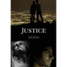 Justice: A Novella