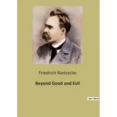 Beyond Good and Evil