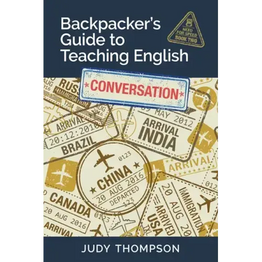 Backpacker's Guide to Teaching English Book 2 Conversation: Need For Speed