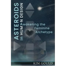 Asteroids in Human Design: Awakening the Feminine Archetype