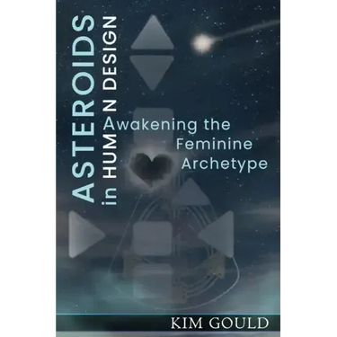 Asteroids in Human Design: Awakening the Feminine Archetype
