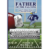 Father of the Falcons: Coach P's Military Brats & 'The Game of Life'