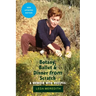Botany, Ballet & Dinner From Scratch: A Memoir with Recipes