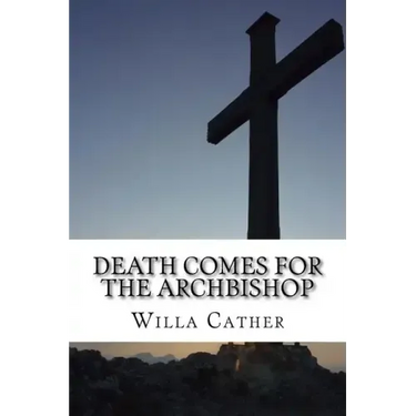 Death Comes for the Archbishop