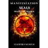 Manifestation Seals: Shamanic Magick