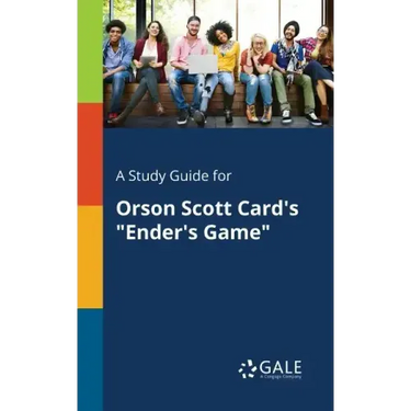 A Study Guide for Orson Scott Card's "Ender's Game"