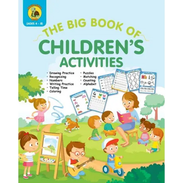The Big Book of Children's Activities: Drawing Practice, Numbers, Writing Practice, Telling Time, Coloring, Puzzles, Matching, Counting, Alphabet Exer