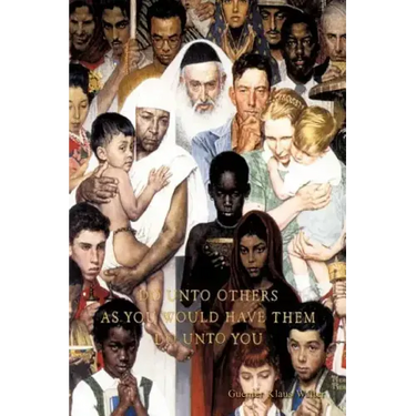 Do Unto Others As You Would Have Them Do Unto You