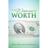 The Woman's Worth