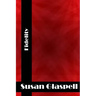 Fidelity: (Susan Glaspell Classics Collection)