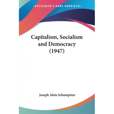 Capitalism, Socialism and Democracy (1947)