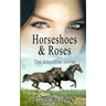 Horseshoes & Roses