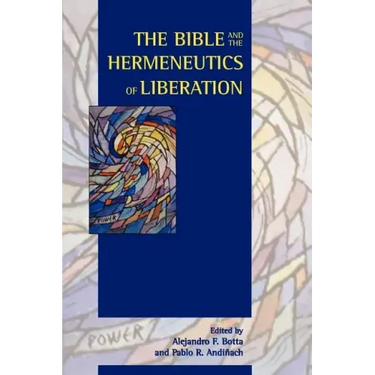 The Bible and the Hermeneutics of Liberation