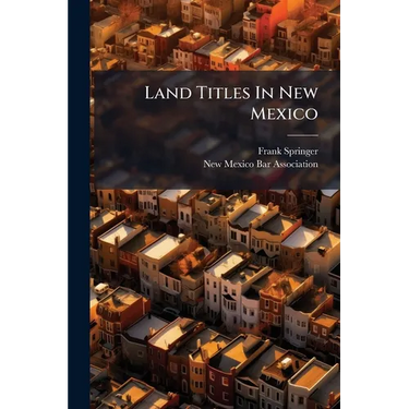 Land Titles In New Mexico