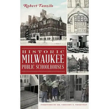 Historic Milwaukee Public Schoolhouses