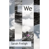 We