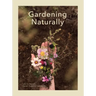 Gardening Naturally
