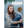 Sirens: How to Pee Standing Up-An Alarming Memoir of Combat and Coming Back Home