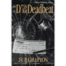 D Is for Deadbeat: A Kinsey Millhone Mystery