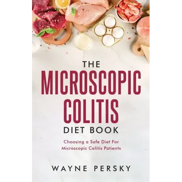 The Microscopic Colitis Diet Book