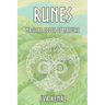 Runes: Magical Codes of Nature
