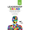 Leadership Brand: Deliver on Your Promise
