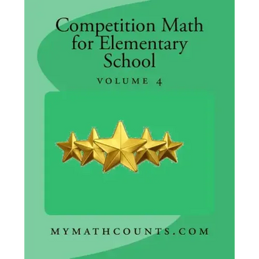Competition Math for Elementary School Volume 4