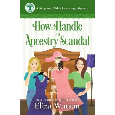 How to Handle an Ancestry Scandal: A Cozy Mystery Set in Ireland