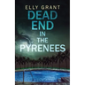 Dead End in the Pyrenees